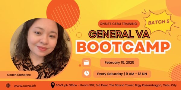 Batch 5 – 4 Week General Virtual Assistant Face-to-Face Training with Coach Katherine – February 15, 2025 – March 8, 2025 - Reservation