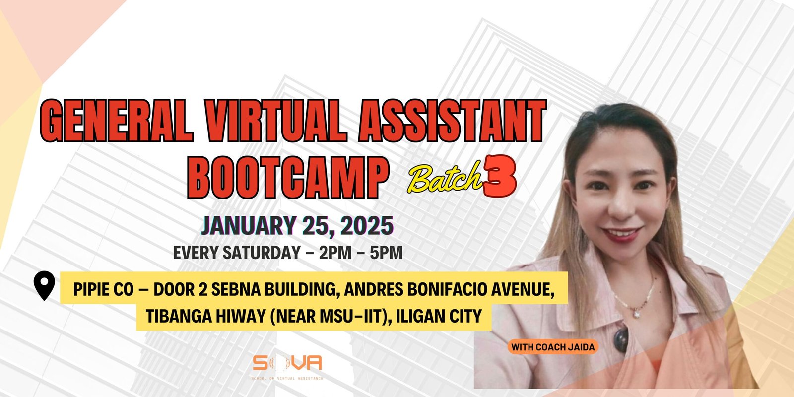 Batch 3 – 4 Week General Virtual Assistant Iligan City Face-to-Face Training with Coach Jaida – January 25, 2025 – February 15, 2025