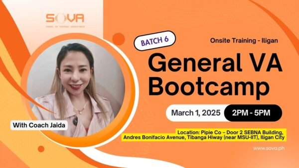 Batch 6 - 4 Week General Virtual Assistant Iligan City Face-to-Face Training with Coach Jaida - March 1, 2025 - March 22, 2025