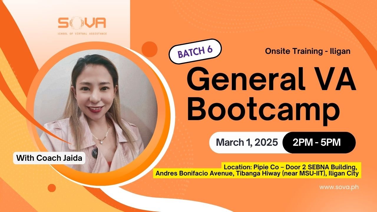 Batch 6 – 4 Week General Virtual Assistant Iligan City Face-to-Face Training with Coach Jaida – March 1, 2025 – March 22, 2025