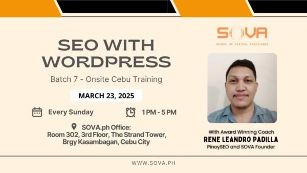 Batch 7 - 6-Week SEO with WordPress Cebu Face-to-Face Training with Coach Leandro - March 23, 2025 – April 27, 2025 - Limited Slots