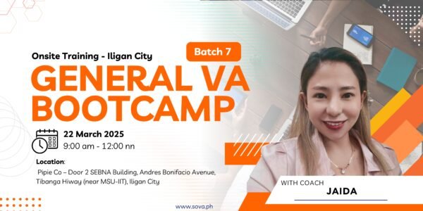 Batch 7 - 4 Week General Virtual Assistant Iligan City Face-to-Face Training with Coach Jaida - March 22, 2025 - April 12, 2025